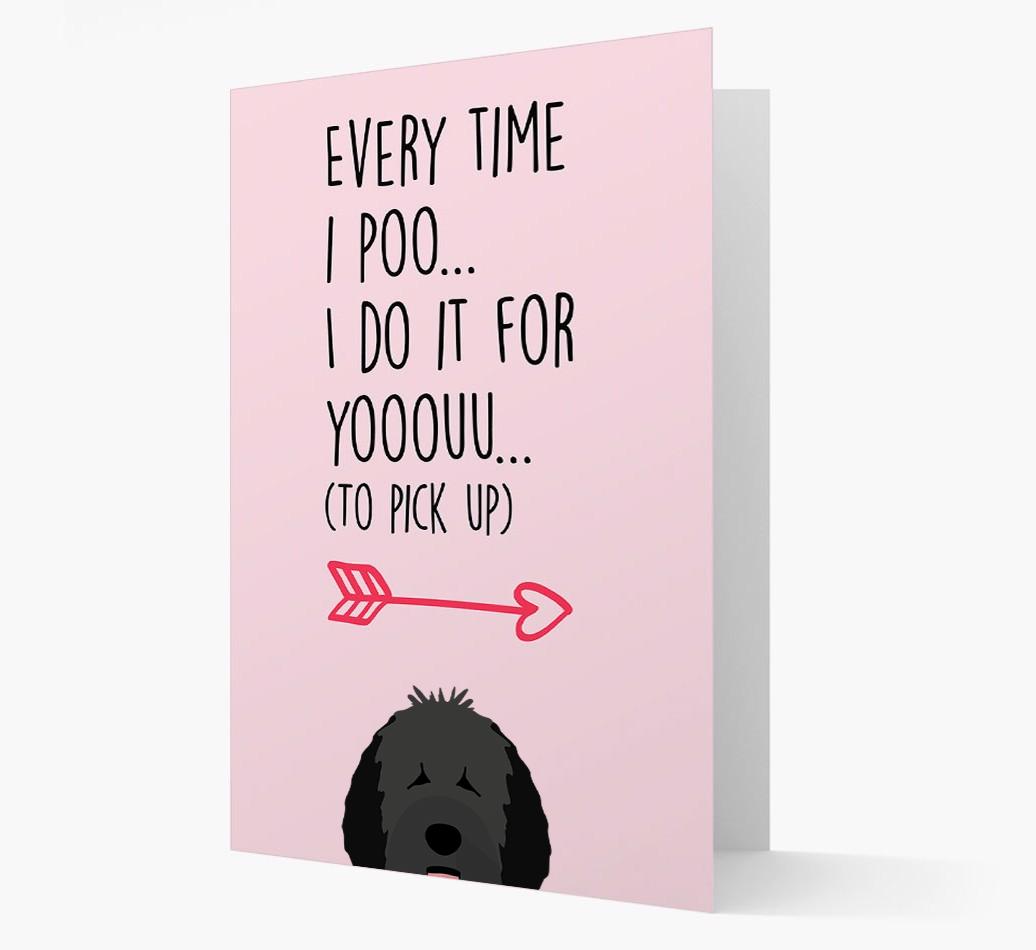 'Everytime I Poo...' Card with your {breedFullName} Icon