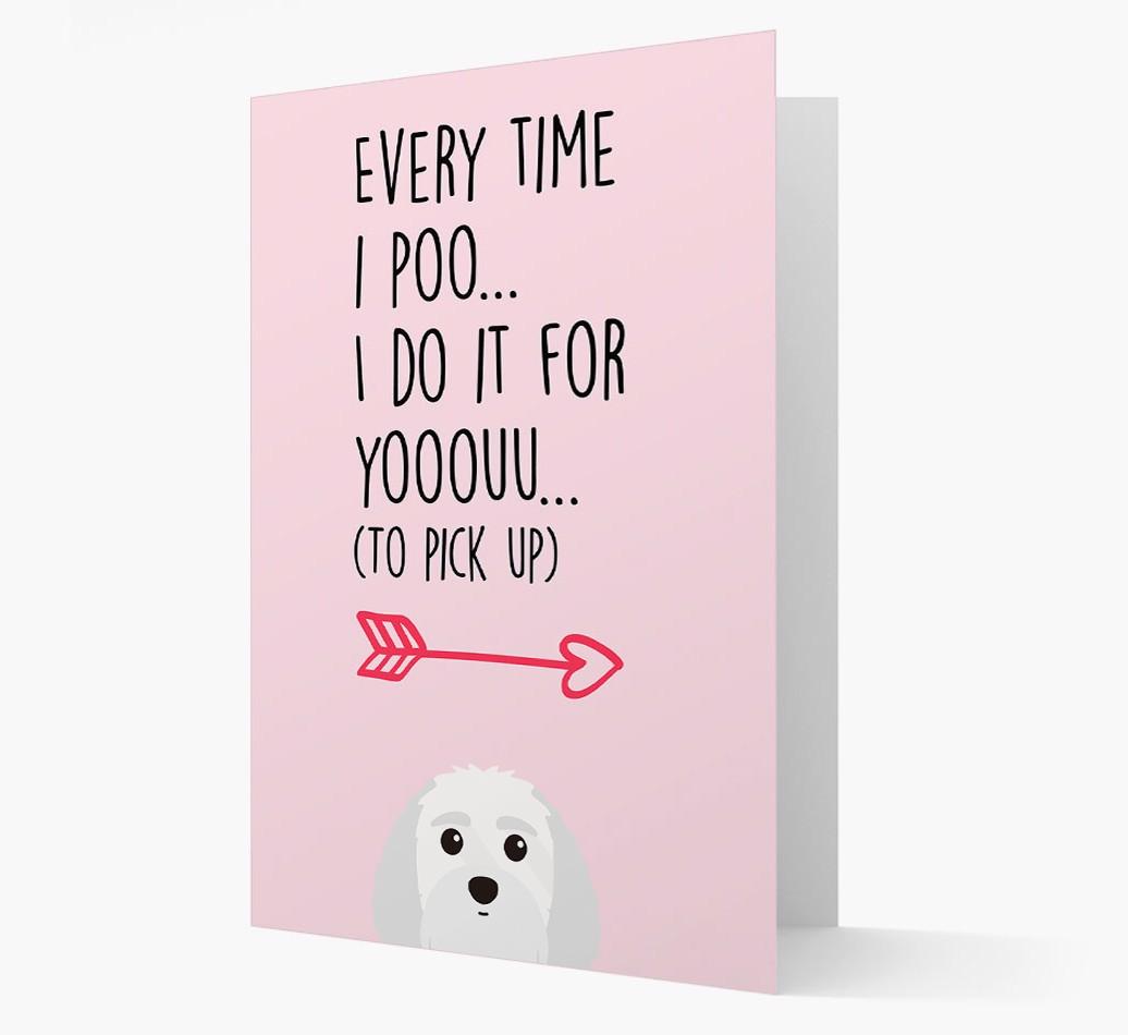 'Everytime I Poo...' Card with your {breedFullName} Icon