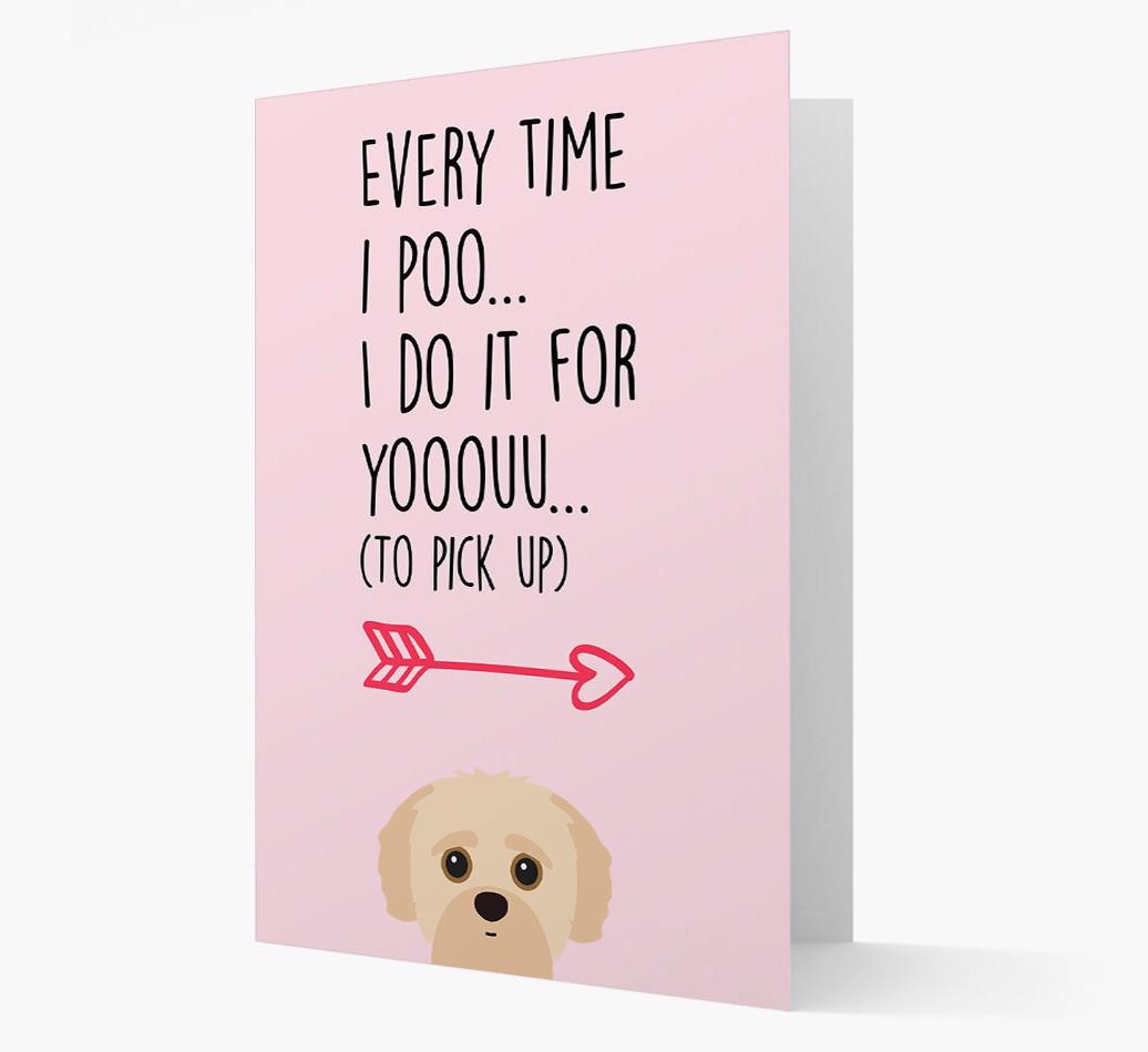 'Everytime I Poo...' Card with your {breedFullName} Icon