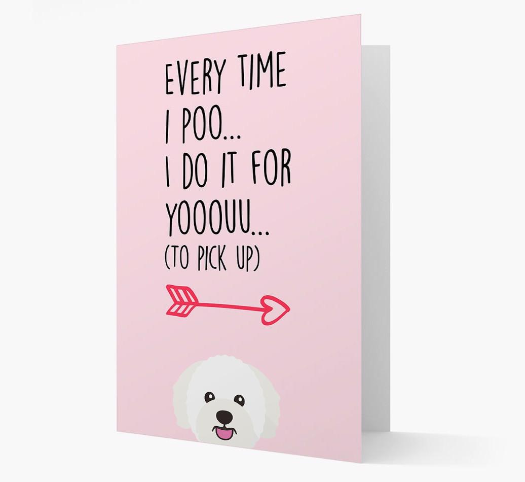 'Everytime I Poo...' Card with your {breedFullName} Icon