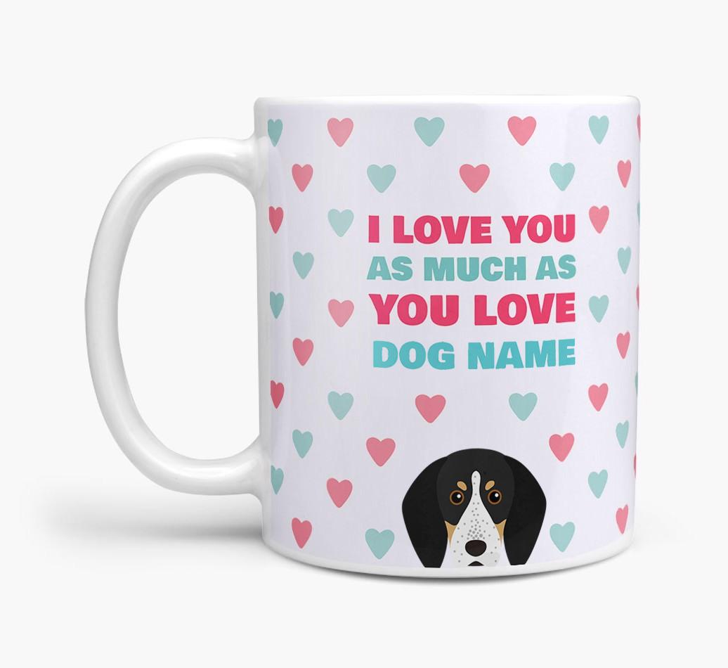 Personalised {breedFullName} 'I Love You As Much As You Love {dogsName}' Mug