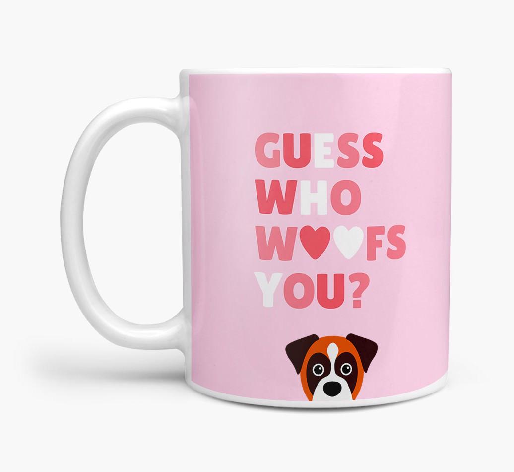 'Guess Who Woofs You' Mug With {breedFullName} Icon