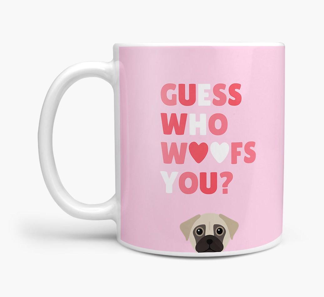 'Guess Who Woofs You' Mug With {breedFullName} Icon