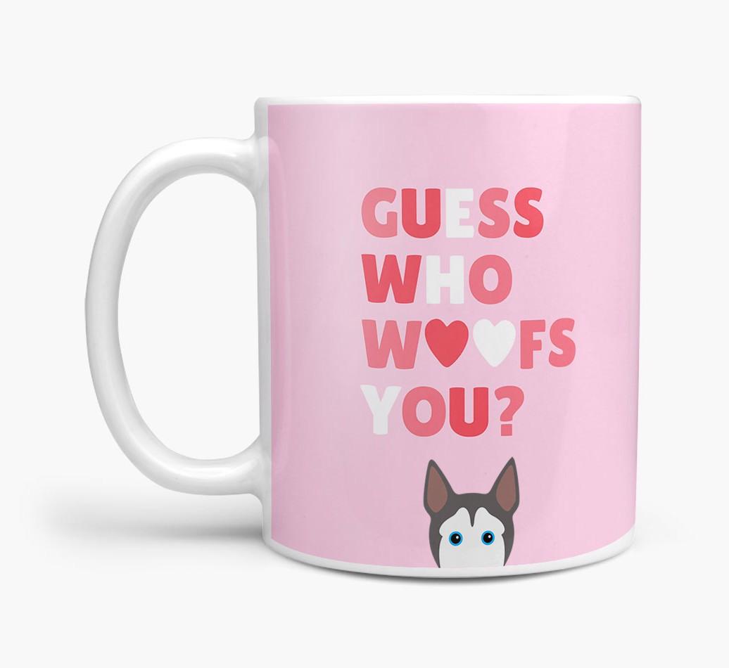 'Guess Who Woofs You' Mug With {breedFullName} Icon