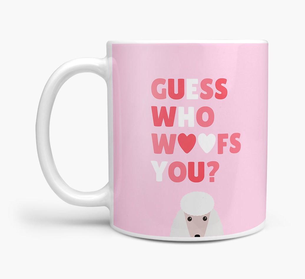 'Guess Who Woofs You' Mug With {breedFullName} Icon