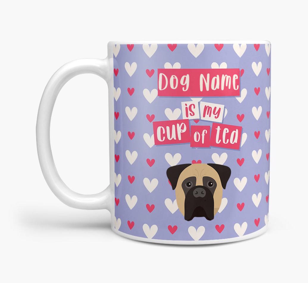 Personalised {breedFullName} '{dogsName} is my Cup of Tea' Mug