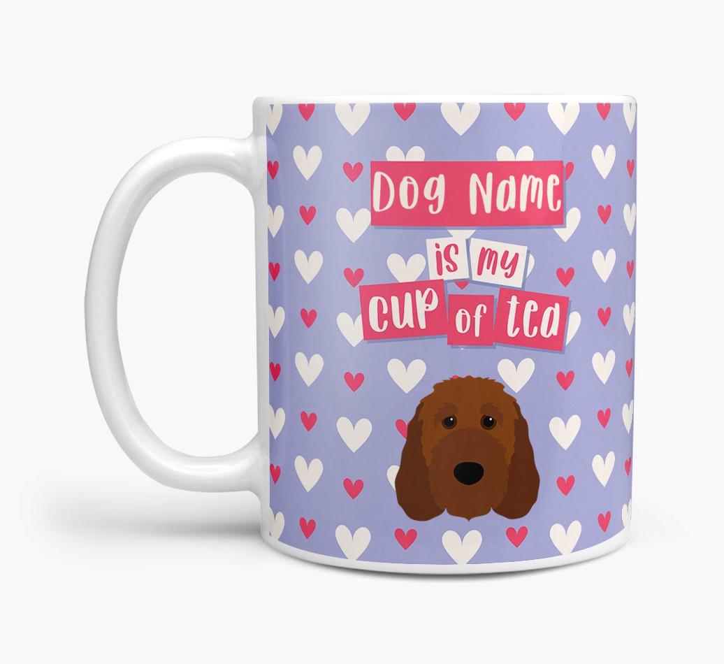 Personalised {breedFullName} '{dogsName} is my Cup of Tea' Mug