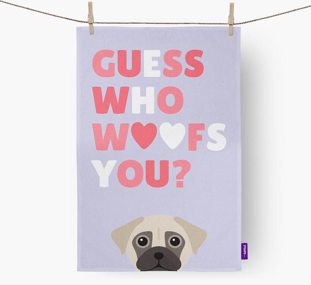 'Guess Who Woofs You?' Dish Towel with {breedFullName} Icon