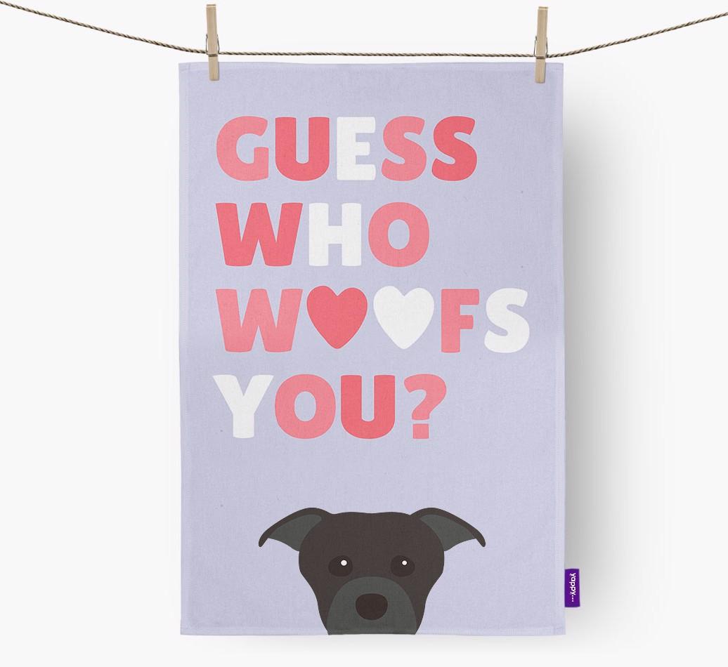 'Guess Who Woofs You?' Dish Towel with {breedFullName} Icon