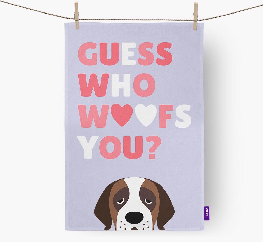 'Guess Who Woofs You?' Dish Towel with {breedFullName} Icon