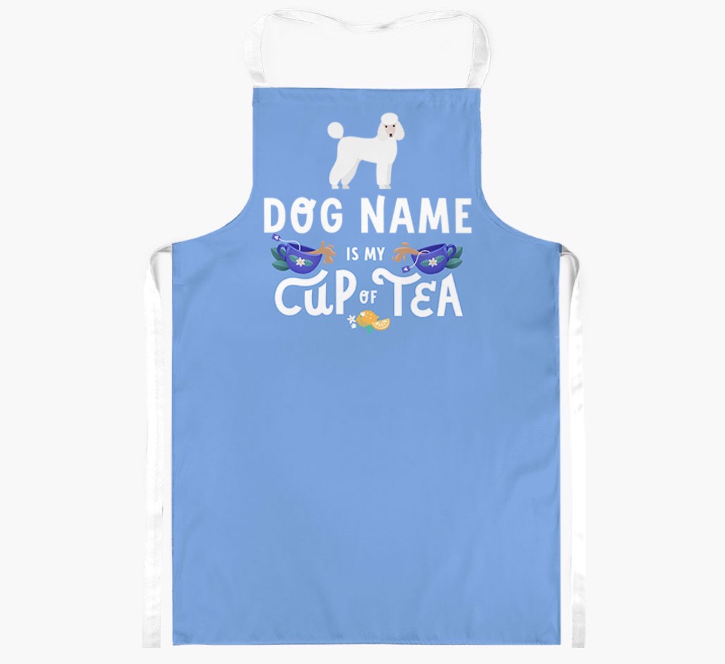My Cup Of Tea: Personalised {breedFullName} Apron