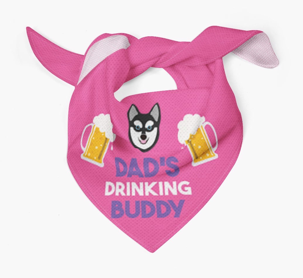Dad's Drinking Buddy : Personalised {breedFullName} Bandana