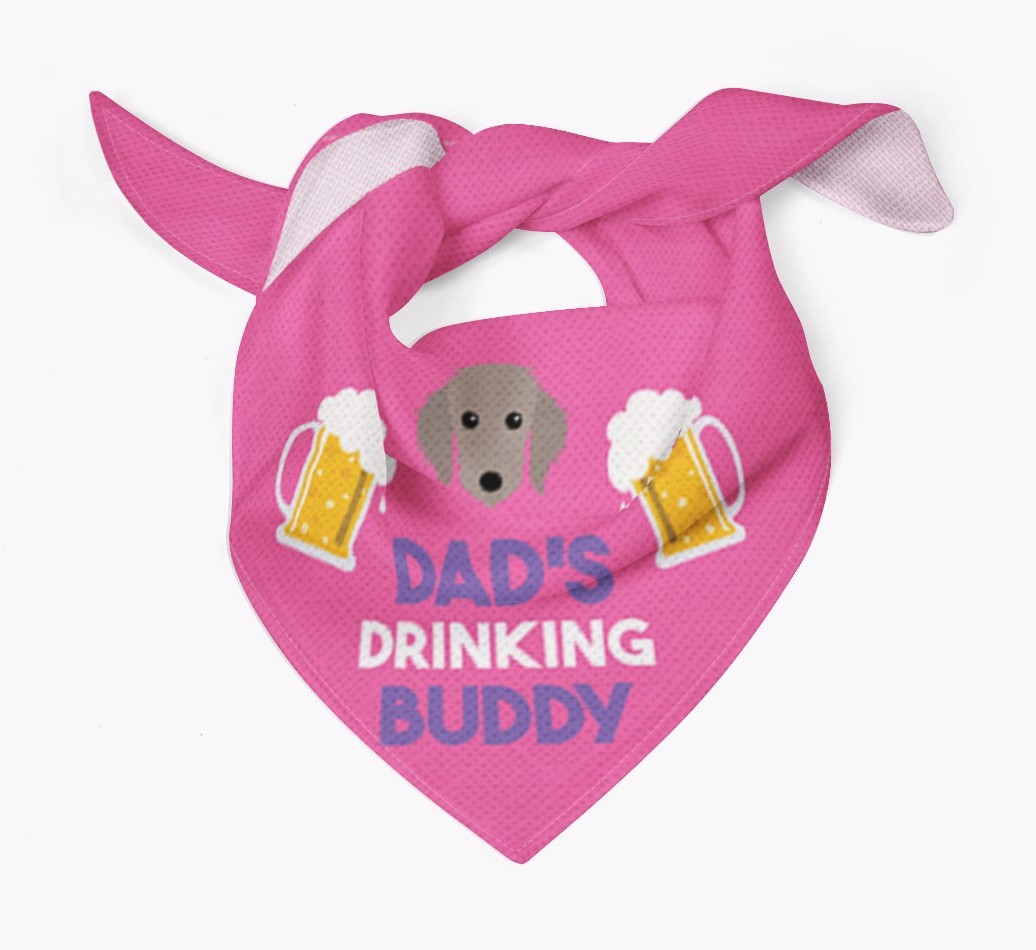 Dad's Drinking Buddy : Personalised {breedFullName} Bandana