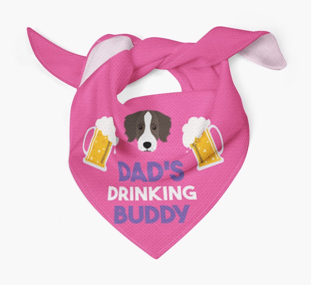 Dad's Drinking Buddy : Personalised {breedFullName} Bandana