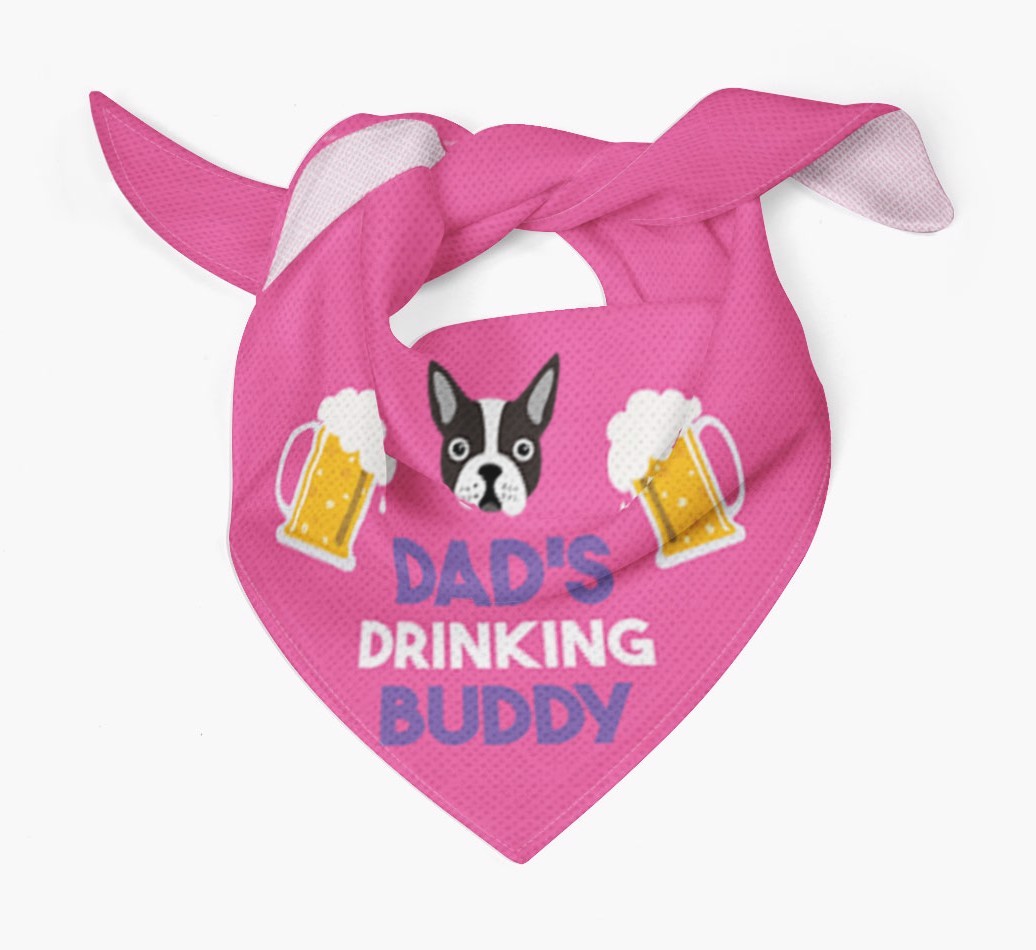 Dad's Drinking Buddy : Personalised {breedFullName} Bandana