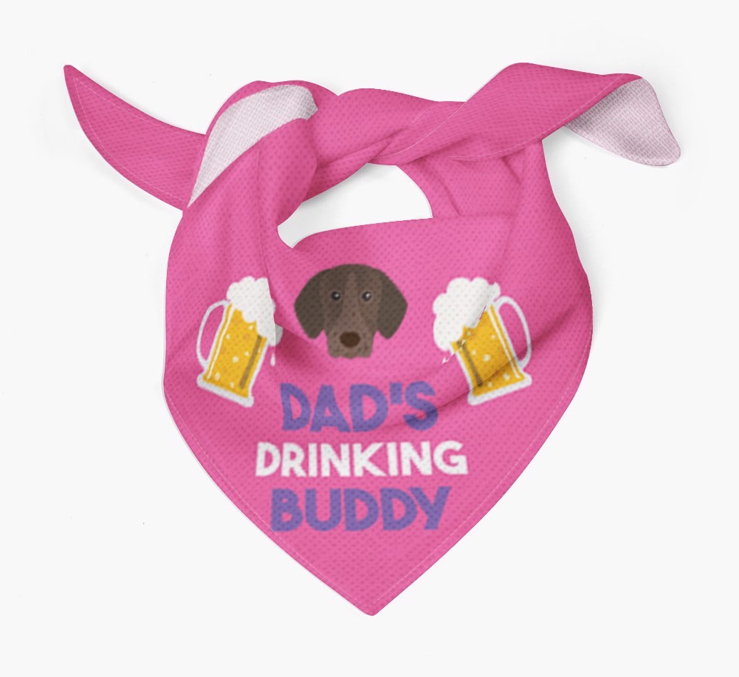 Dad's Drinking Buddy : Personalised {breedFullName} Bandana