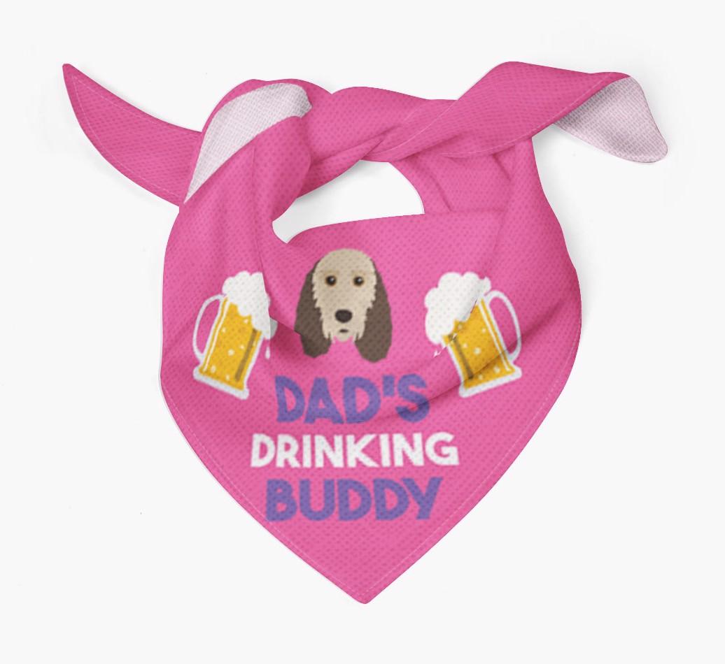 Dad's Drinking Buddy : Personalised {breedFullName} Bandana