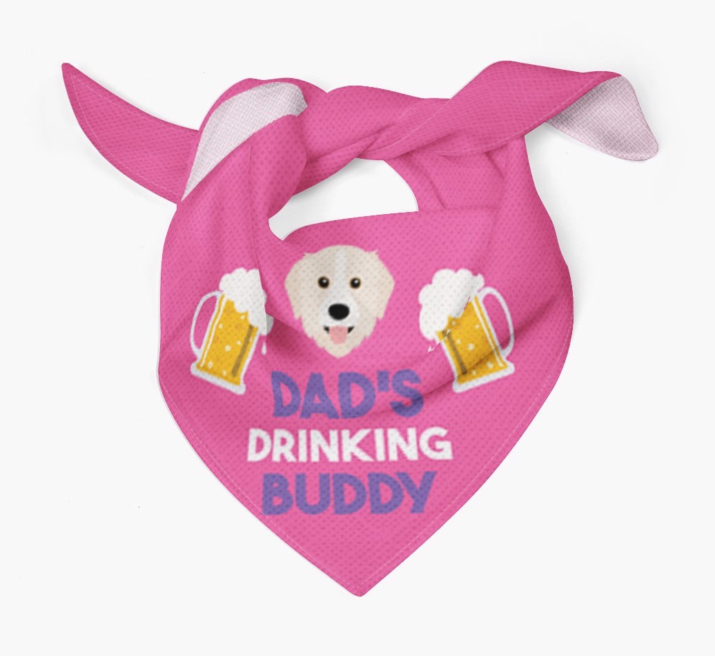 Dad's Drinking Buddy : Personalised {breedFullName} Bandana