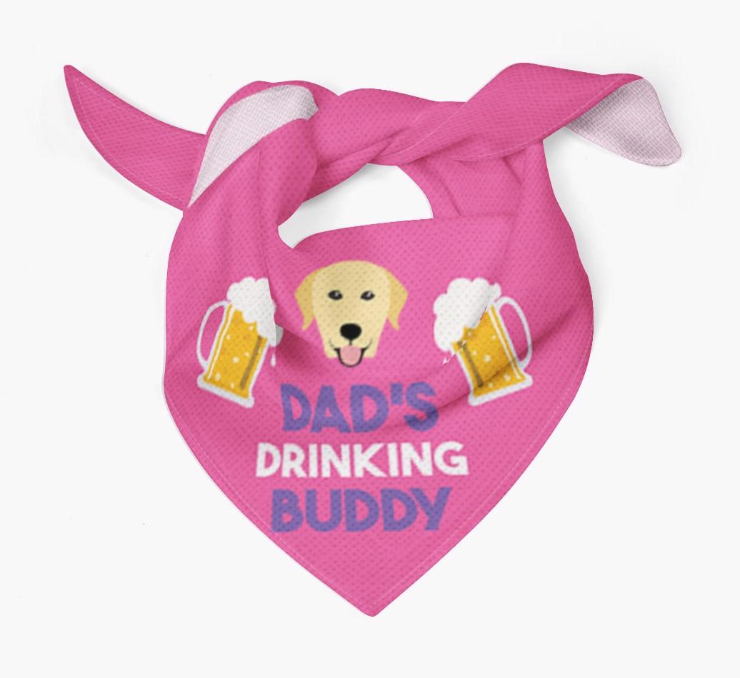 Dad's Drinking Buddy : Personalised {breedFullName} Bandana