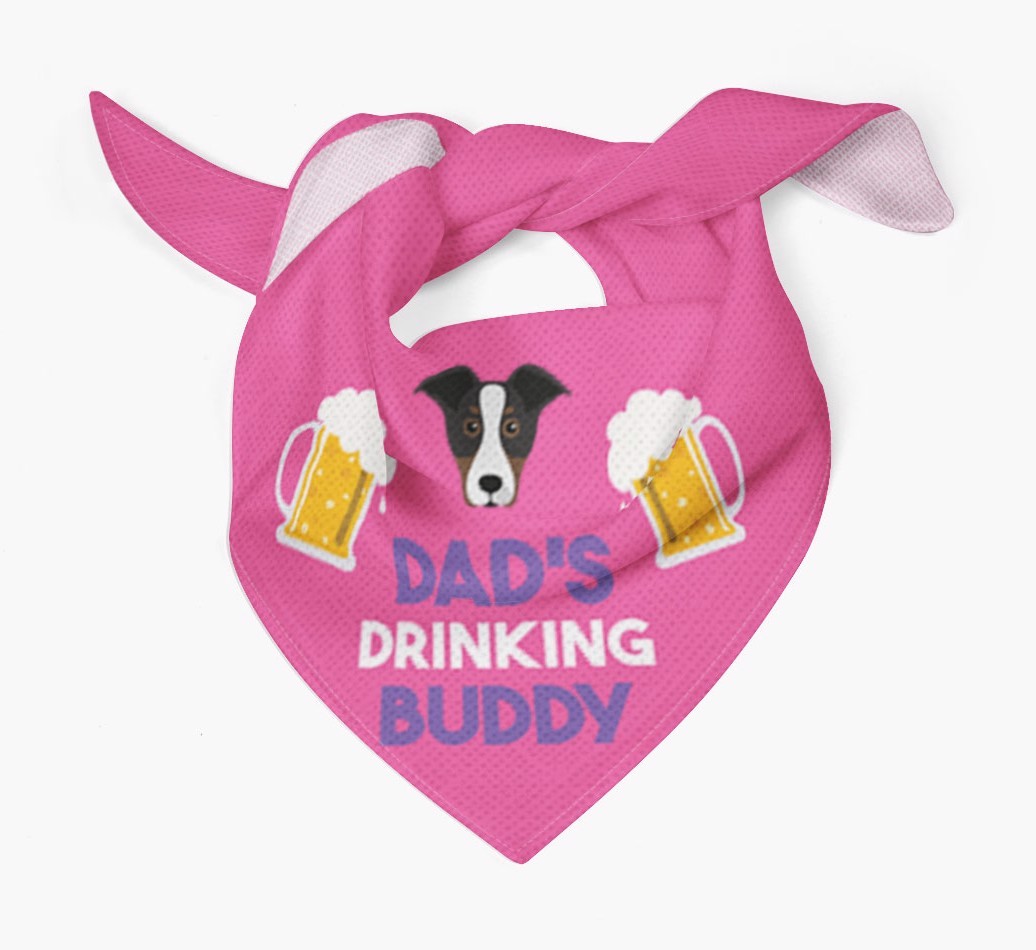 Dad's Drinking Buddy : Personalised {breedFullName} Bandana