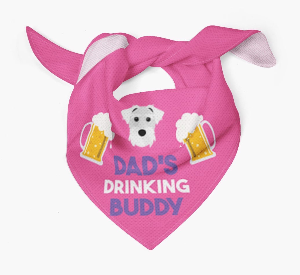 Dad's Drinking Buddy : Personalised {breedFullName} Bandana
