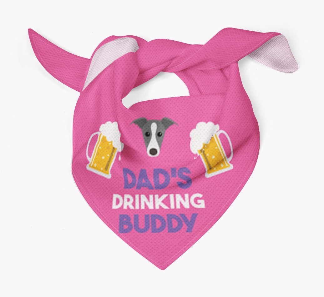 Dad's Drinking Buddy : Personalised {breedFullName} Bandana