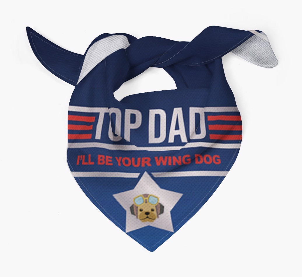 Top Dad - Wing Dog : Personalized {breedFullName} Bandana