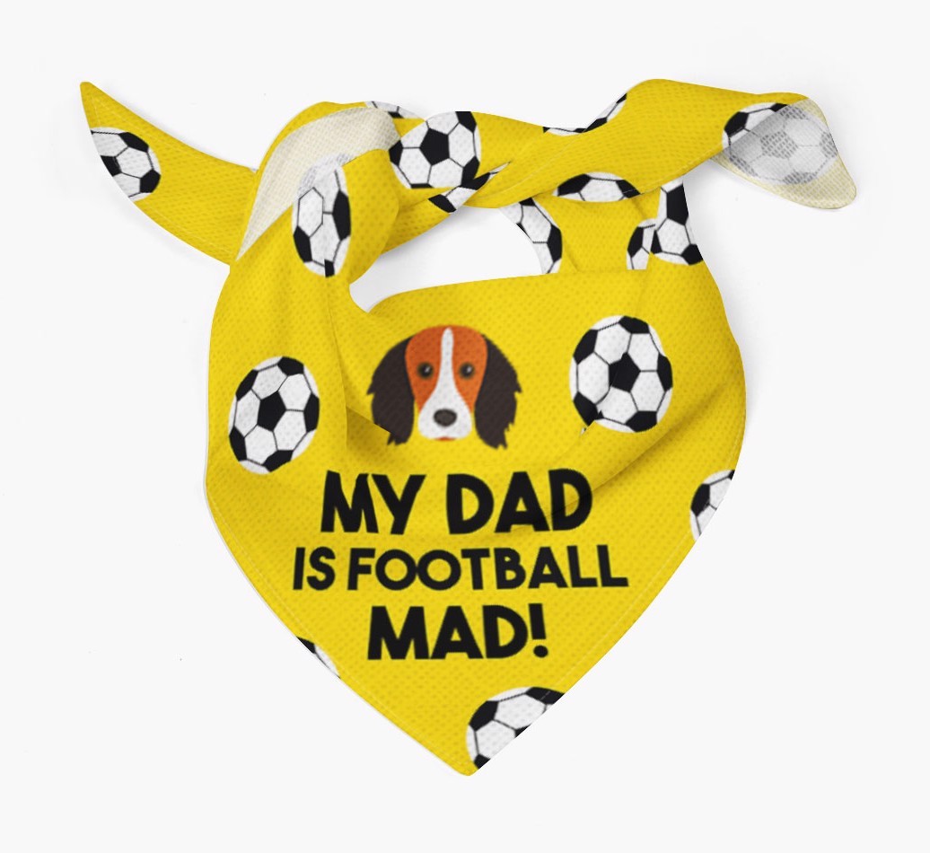 My Dad Is Football Mad : Bandana with {breedFullName} Icon