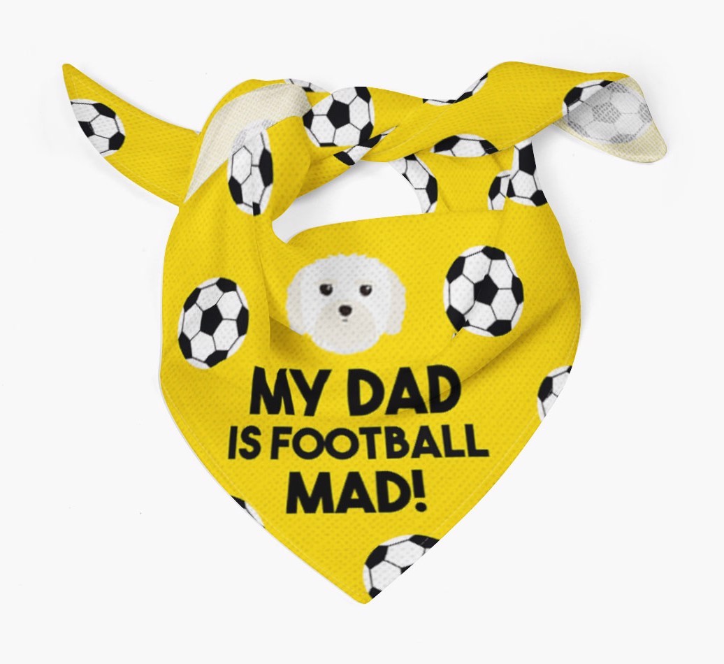 My Dad Is Football Mad : Bandana with {breedFullName} Icon