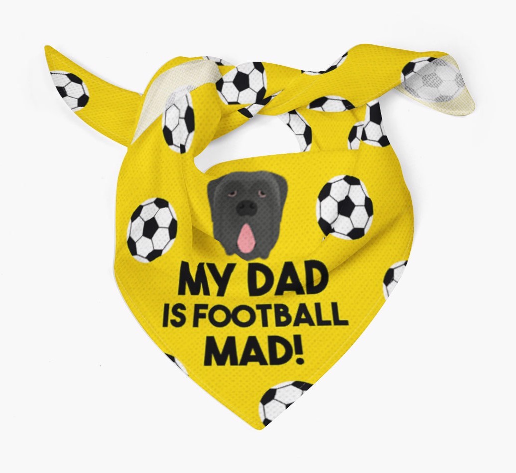 My Dad Is Football Mad : Bandana with {breedFullName} Icon