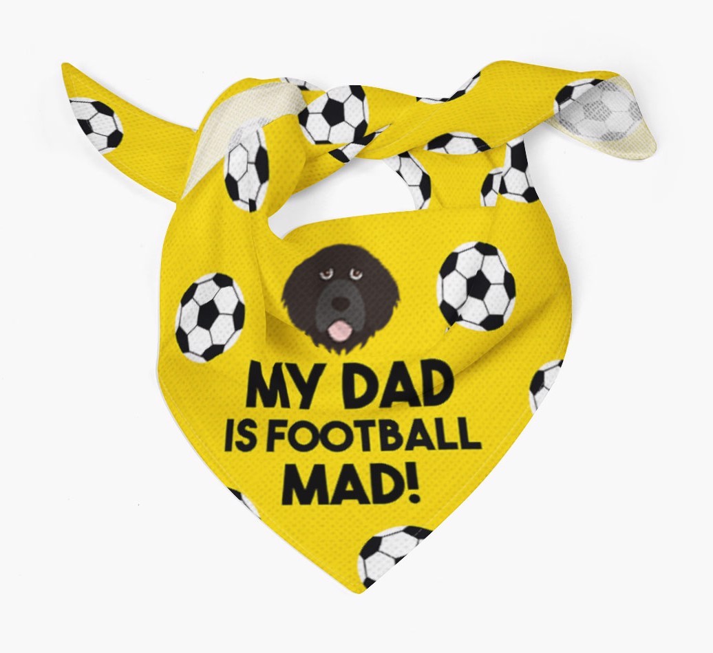 My Dad Is Football Mad : Bandana with {breedFullName} Icon