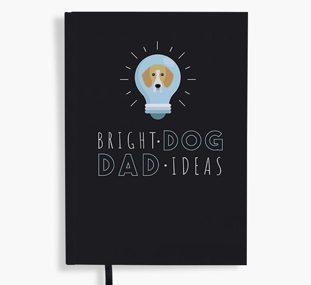 Bright Dog Dad Ideas: Personalised {breedFullName} Notebook