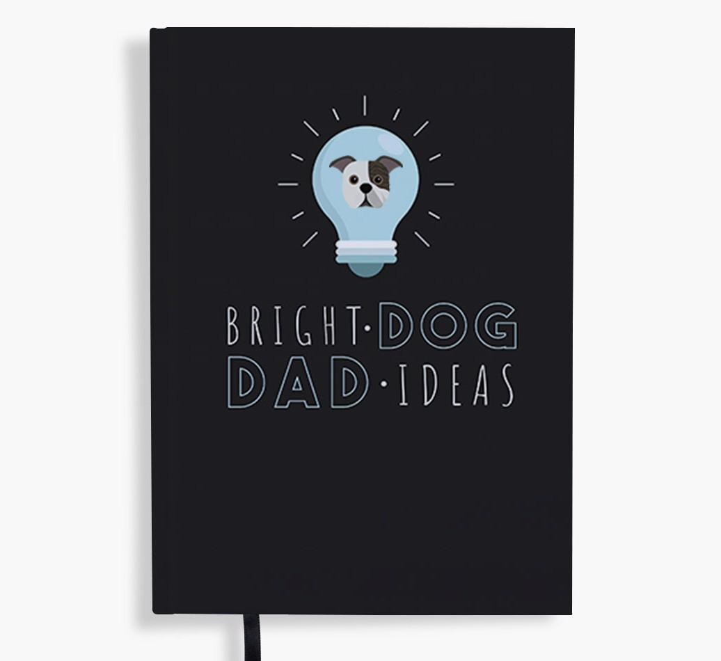 Bright Dog Dad Ideas: Personalised {breedFullName} Notebook