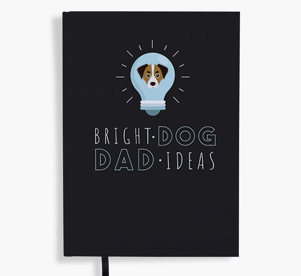 Bright Dog Dad Ideas: Personalised {breedFullName} Notebook