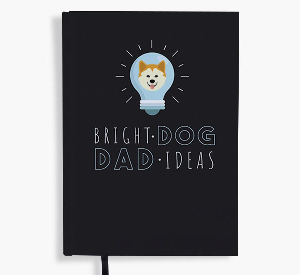 Bright Dog Dad Ideas: Personalised {breedFullName} Notebook