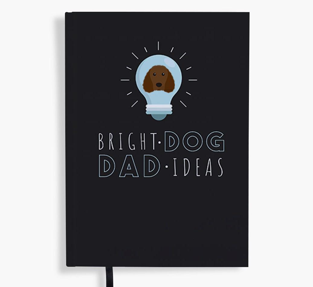 Bright Dog Dad Ideas: Personalised {breedFullName} Notebook