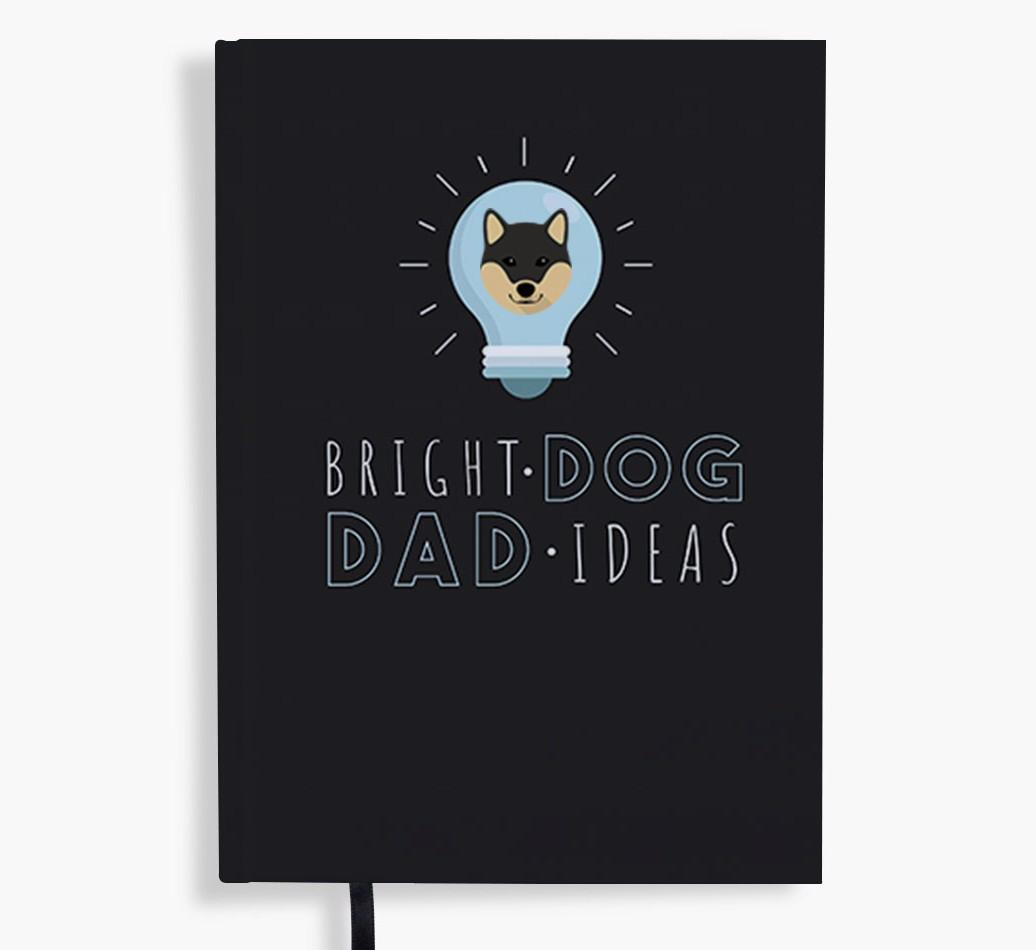 Bright Dog Dad Ideas: Personalised {breedFullName} Notebook