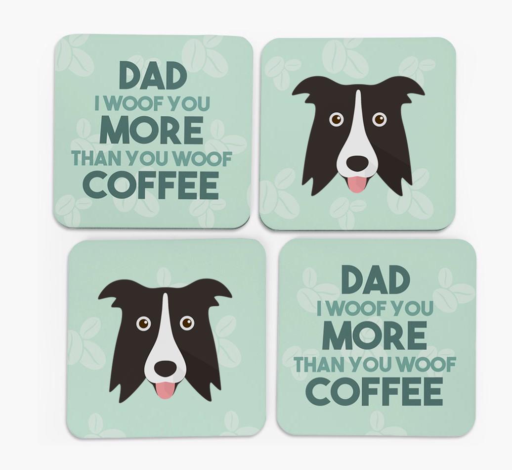 'Dad I woof you more than you woof coffee' Coasters with {breedFullName} Icon