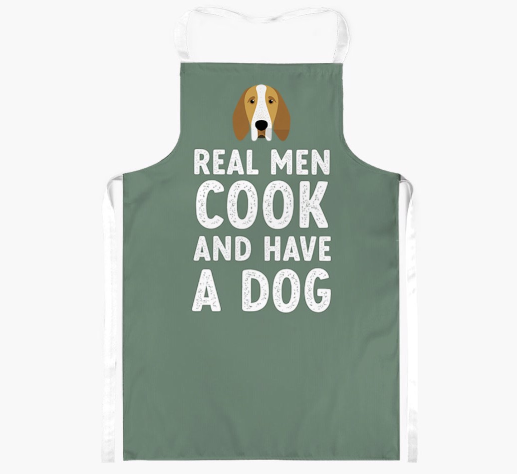 Real Men Cook and Have a Dog: Personalised {breedFullName} Apron