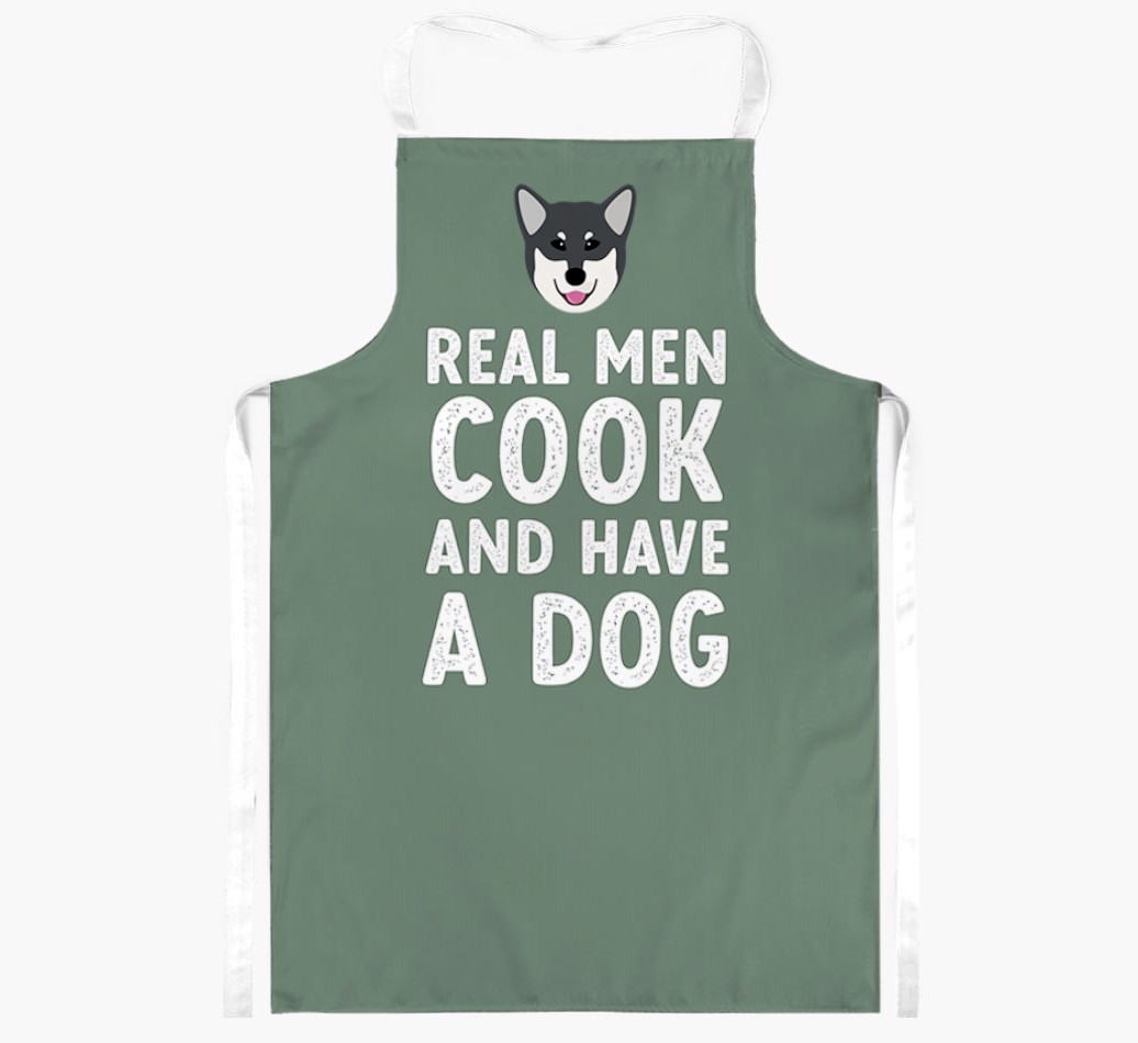 Real Men Cook and Have a Dog: Personalised {breedFullName} Apron