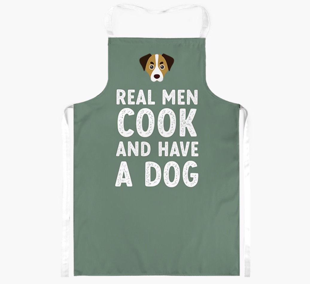 Real Men Cook and Have a Dog: Personalised {breedFullName} Apron