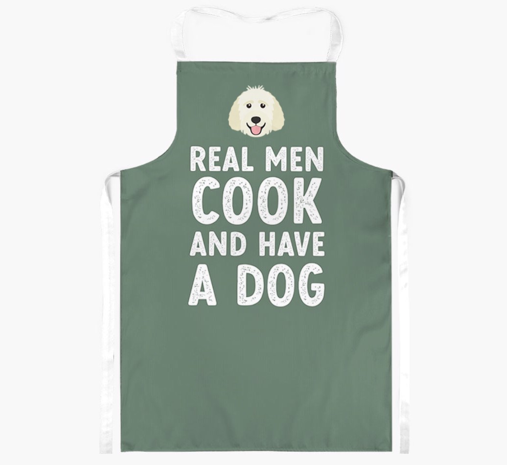 Real Men Cook and Have a Dog: Personalized {breedFullName} Apron