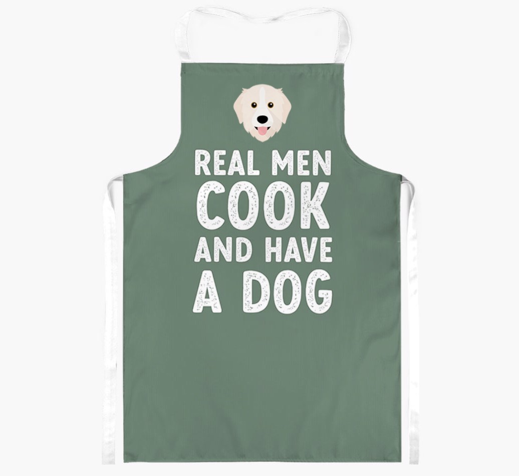 Real Men Cook and Have a Dog: Personalised {breedFullName} Apron