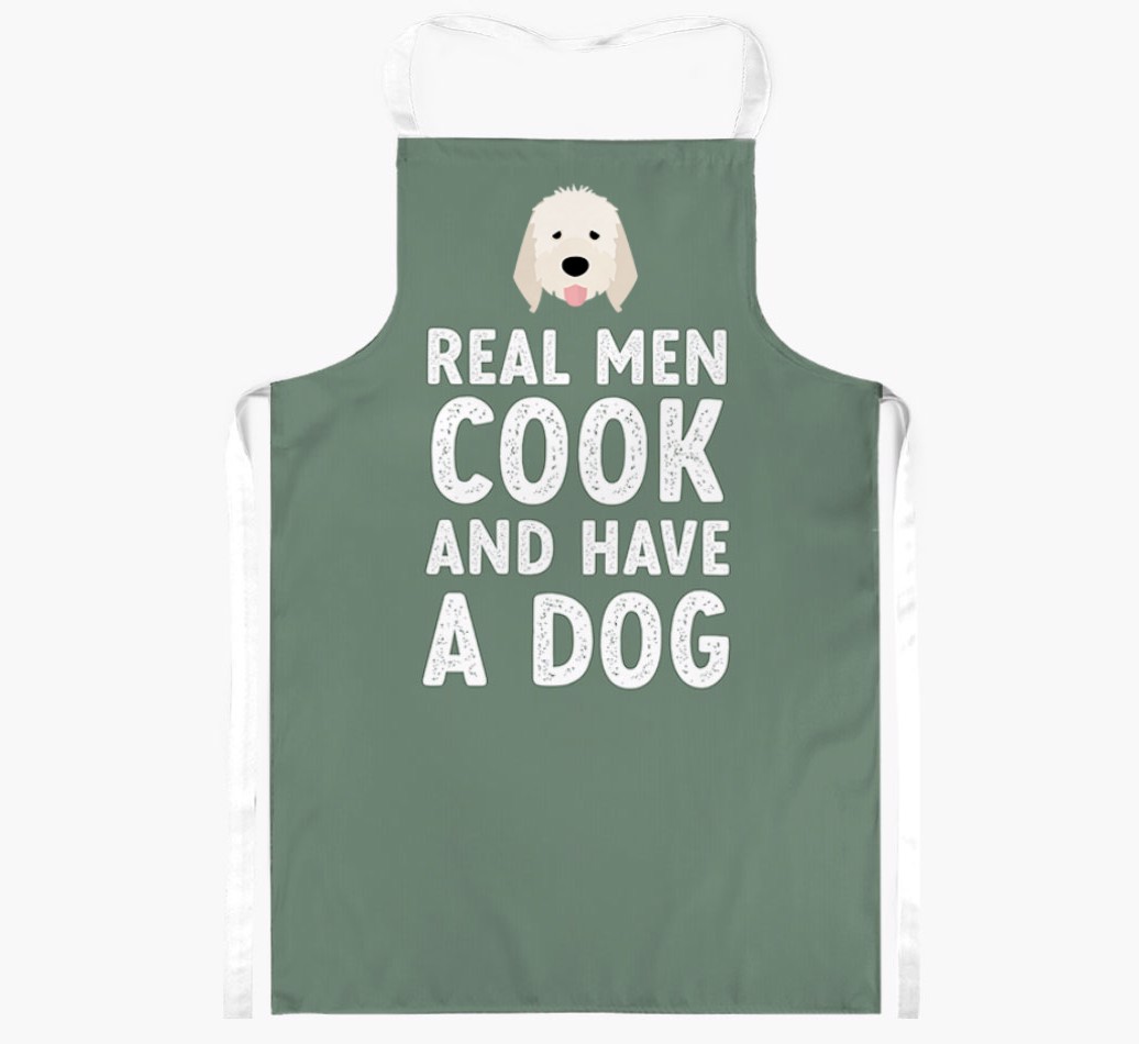 Real Men Cook and Have a Dog: Personalized {breedFullName} Apron