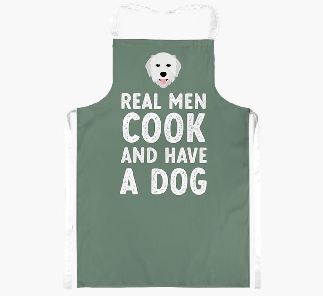 Real Men Cook and Have a Dog: Personalized {breedFullName} Apron
