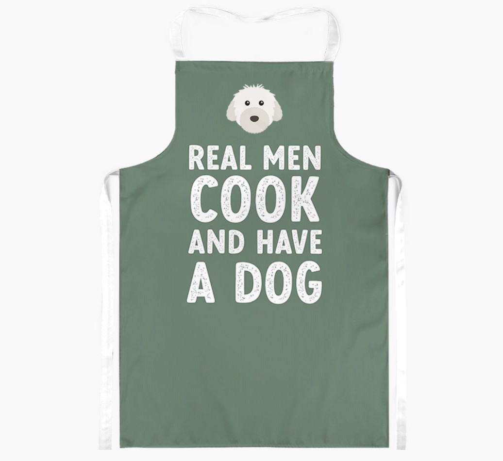 Real Men Cook and Have a Dog: Personalized {breedFullName} Apron
