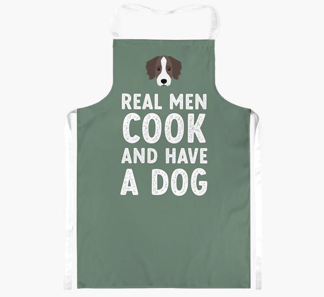 Real Men Cook and Have a Dog: Personalized {breedFullName} Apron