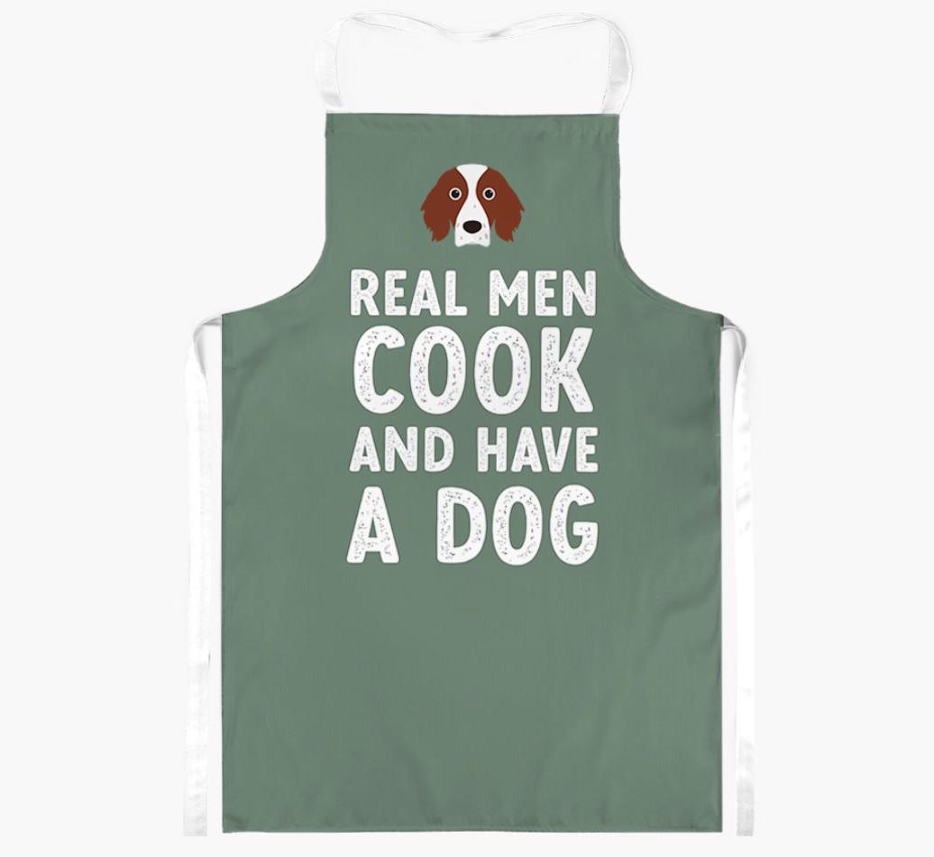 Real Men Cook and Have a Dog: Personalized {breedFullName} Apron