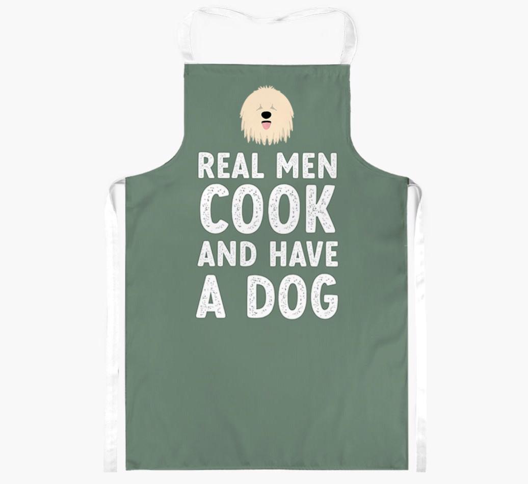 Real Men Cook and Have a Dog: Personalized {breedFullName} Apron