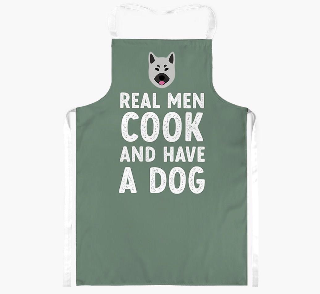 Real Men Cook and Have a Dog: Personalized {breedFullName} Apron